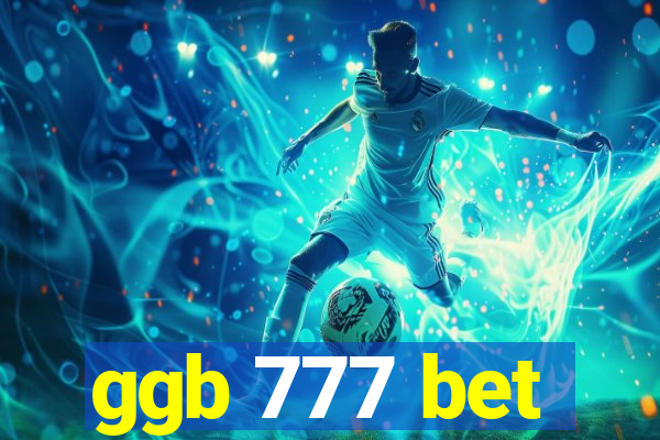 ggb 777 bet